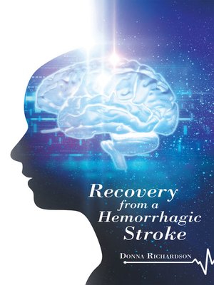 cover image of Recovery from a Hemorrhagic Stroke